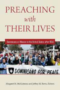 Preaching with Their Lives : Dominicans on Mission in the United States after 1850