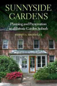 Sunnyside Gardens : Planning and Preservation in a Historic Garden Suburb