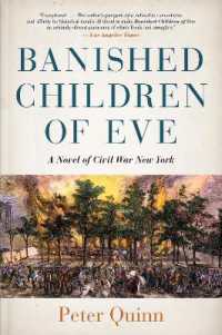 Banished Children of Eve : A Novel of Civil War New York