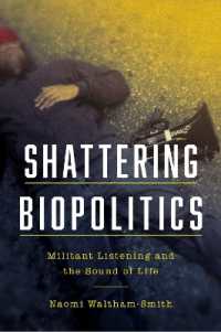 Shattering Biopolitics : Militant Listening and the Sound of Life (Commonalities)