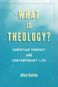 What Is Theology? : Christian Thought and Contemporary Life (Perspectives in Continental Philosophy)