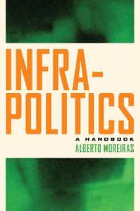 Infrapolitics : A Handbook