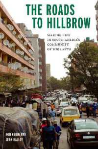 The Roads to Hillbrow : Making Life in South Africa's Community of Migrants (Polis: Fordham Series in Urban Studies)