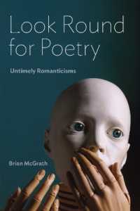 Look Round for Poetry : Untimely Romanticisms (Lit Z)