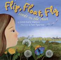 Flip, Float, Fly! : Seeds on the Move