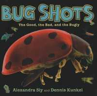 Bug Shots : The Good, the Bad, and the Bugly