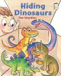Hiding Dinosaurs (I Like to Read) -- Hardback