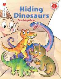 Hiding Dinosaurs (I Like to Read)