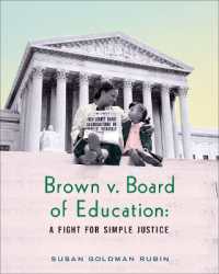 Brown v. Board of Education : A Fight for Simple Justice