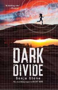Dark Divide : A Desert Dark Novel (A Desert Dark Novel)