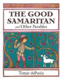 The Good Samaritan and Other Parables : Gift Edition