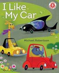 I Like My Car (I Like to Read) （Reprint）