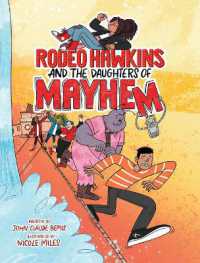 Rodeo Hawkins and the Daughters of Mayhem : A Graphic Novel