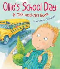 Ollie's School Day : A Yes-and-No Story