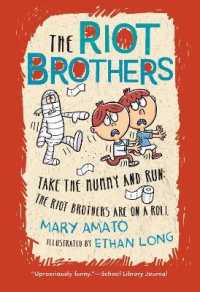 Take the Mummy and Run : The Riot Brothers Are on a Roll (The Riot Brothers)