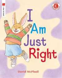 I Am Just Right (I Like to Read)