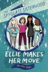 Ellie Makes Her Move (The Spyglass Sisterhood)