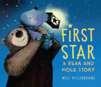 First Star : A Bear and Mole Story (Bear and Mole)