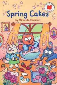 Spring Cakes (I Like to Read Comics)