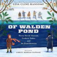 Of Walden Pond : Henry David Thoreau, Frederic Tudor, and the Pond between