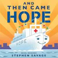 And Then Came Hope （Board Book）