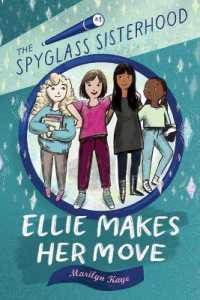 Ellie Makes Her Move (The Spyglass Sisterhood)