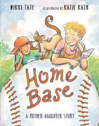 Home Base : A Mother-Daughter Story