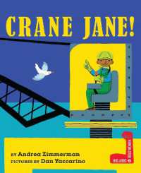 Crane Jane! (Big Jobs, Bold Women)