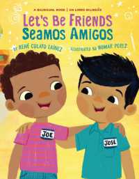 Let's Be Friends / Seamos Amigos : In English and Spanish / En ingles y español (My Friend, Mi Amigo) （Board Book）