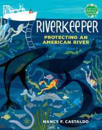 Riverkeeper : Protecting an American River (Books for a Better Earth)