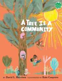 A Tree Is a Community (Books for a Better Earth)