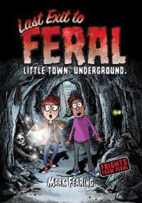 Last Exit to Feral (Frights from Feral)