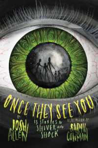 Once They See You : 13 Stories to Shiver and Shock