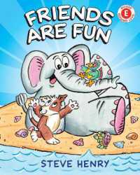 Friends Are Fun (I Like to Read)