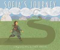 Sofia's Journey : A Migration Story