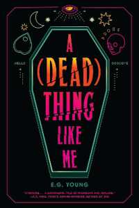 A (Dead) Thing Like Me
