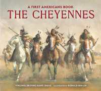 The Cheyennes (First Americans)