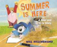 Summer Is Here : A Bear and Mole Story (Bear and Mole) （Board Book）
