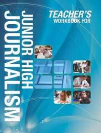 Teacher's Workbook and Teacher's Guide for Junior High Journalism (Junior High Journalism)