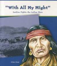 With All My Might : Cochise Fights the Indian Wars