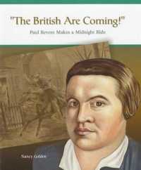 The British Are Coming! : Paul Revere Makes a Midnight Ride