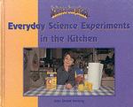 Everyday Science Experiments in the Kitchen (Science Surprises)