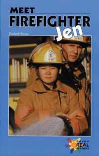 Meet Firefighter Jen (Rosen Real Readers)