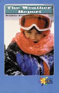 The Weather Report (Rosen Real Readers: Upper Emergent)