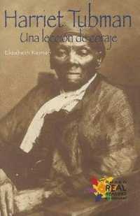 Harriet Tubman: Una Leccion de Coraje (a Lesson in Bravery) (Real Readers en Español)