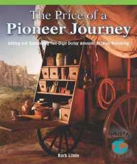 The Price of a Pioneer Journey : Adding and Subtracting Two-Digit Dollar Amounts (Math for the Real World)