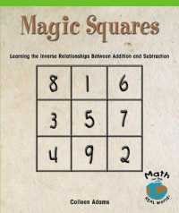 Magic Squares : Learning the Inverse Relationships between Addition and Subtraction (Math for the Real World: Early Fluency)