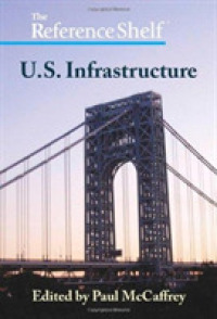 U.S. Infrastructure (Reference Shelf series)