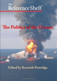 Politics of the Ocean (Reference Shelf series)