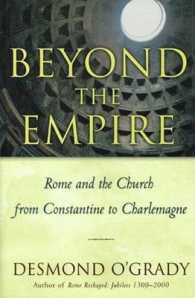 Beyond the Empire : The Church in Rome from Constantine